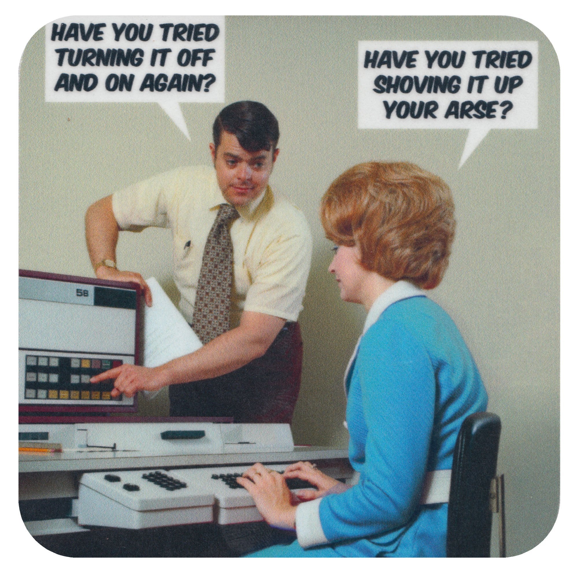 Dean Morris Cards Multicolour Have You Tried Turning It Off And On Again? - Funny Rude Coaster - Secret Santa Ideas - Office Humour Gifts