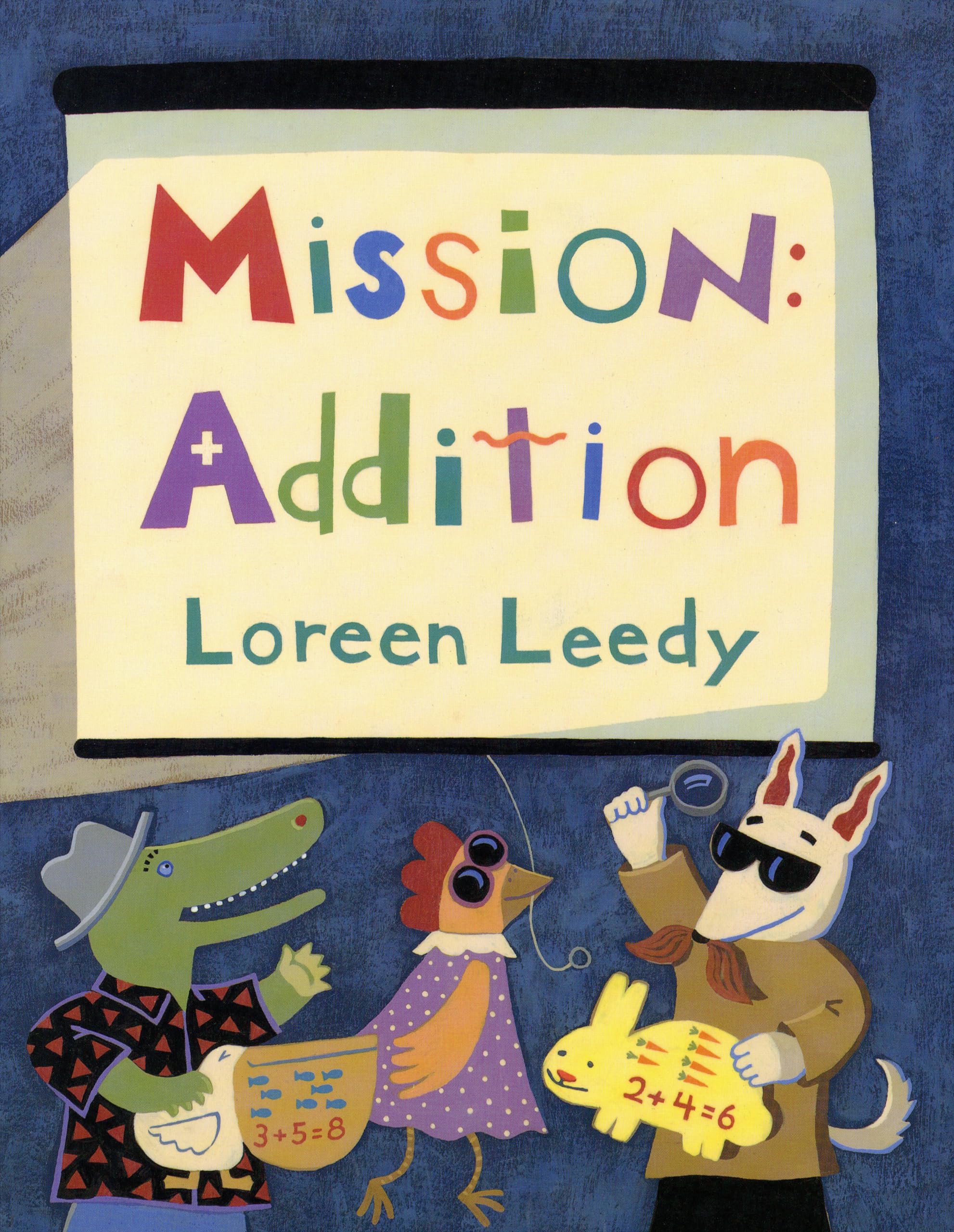 Mission: Addition - 9780823414123, Loreen Leedy, paperback