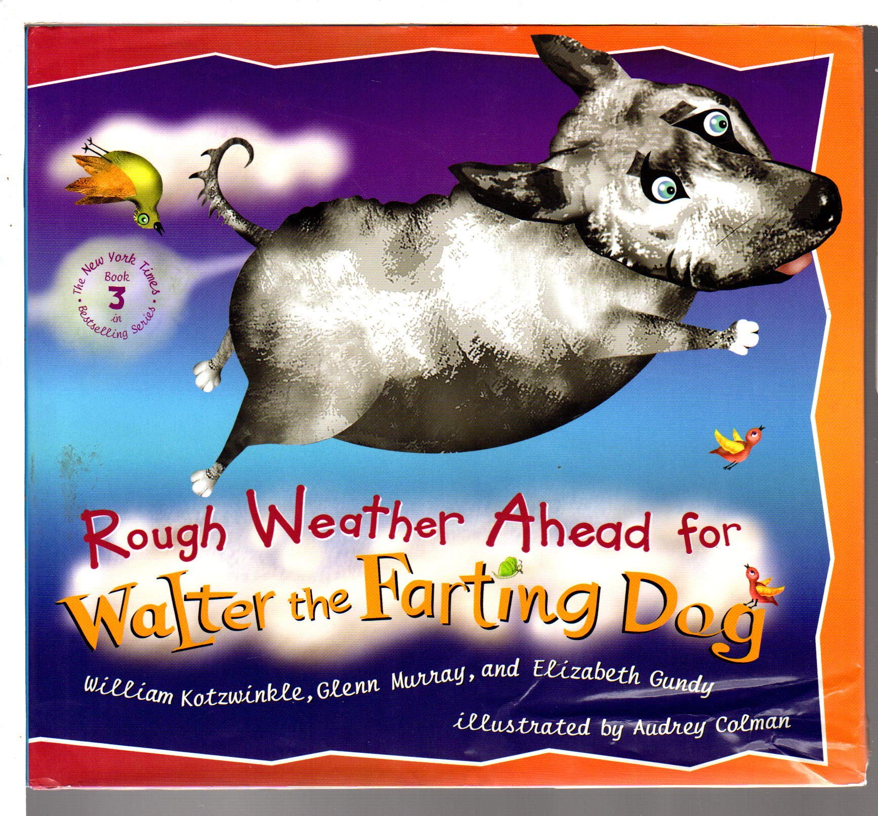 Rough Weather Ahead for Walter the Farting Dog