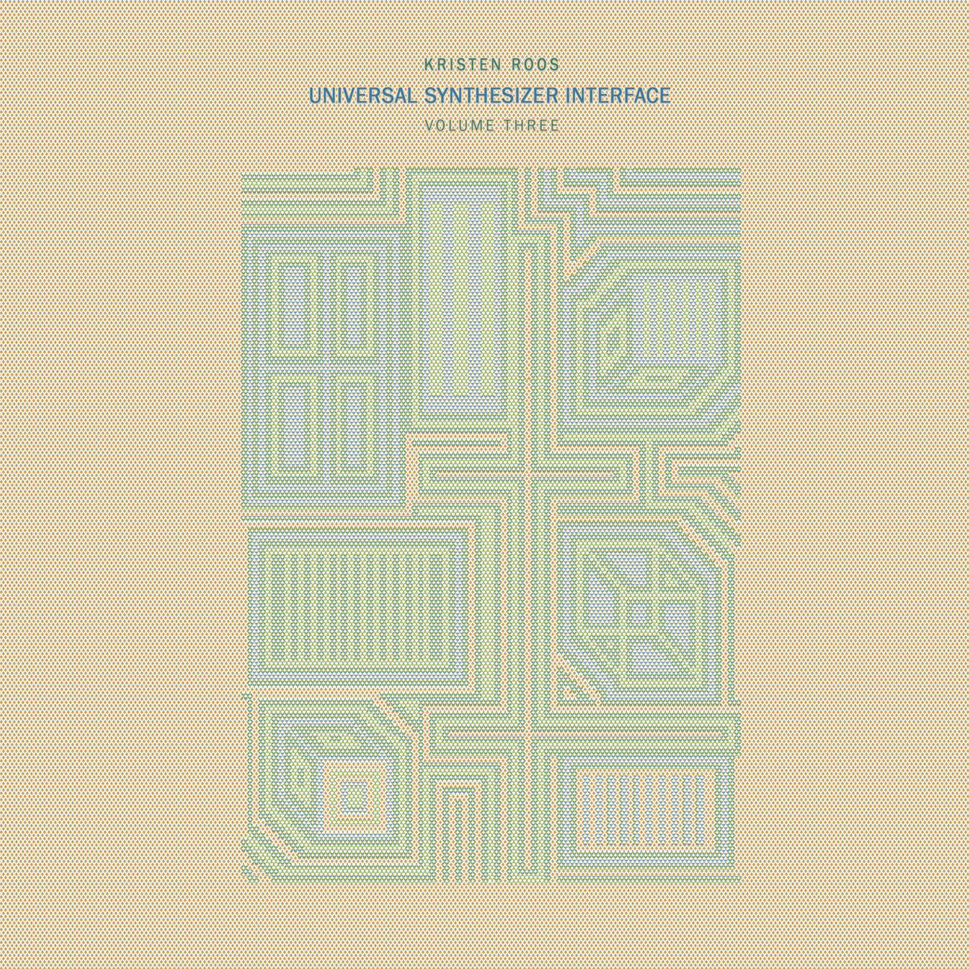 ROOS, Kristen - Universal Synthesizer Interface Volume Three - Vinyl (LP)