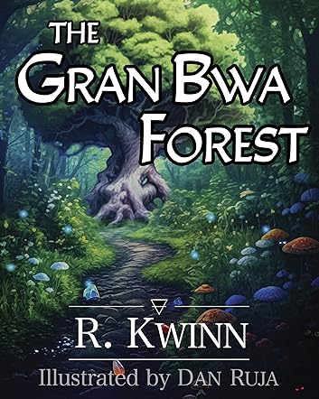 The Gran Bwa Forest