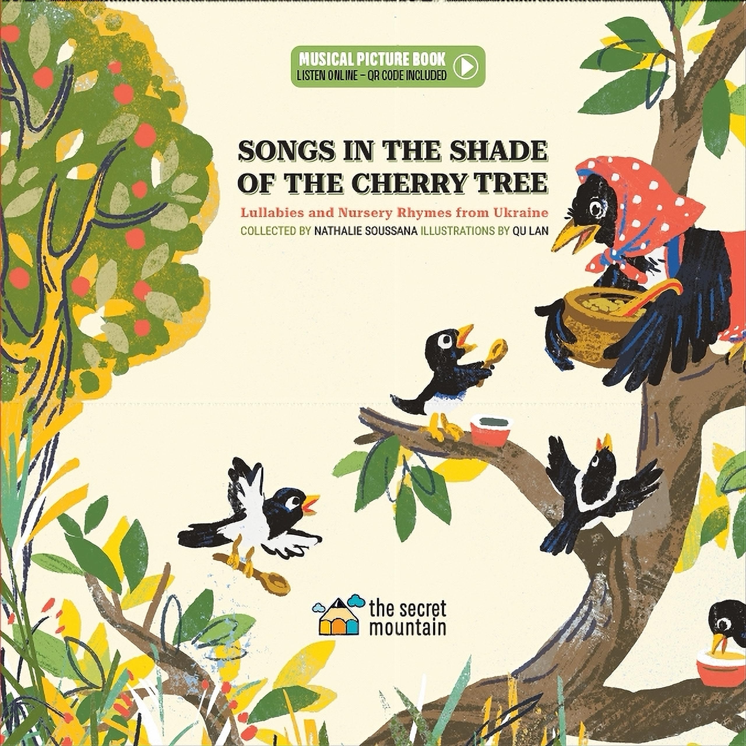 Songs in the Shade of the Cherry Tree: Lullabie. Soussana, Soussana,**