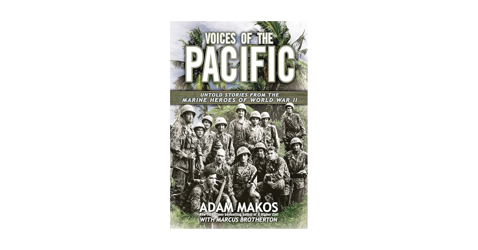 Voices of the Pacific: Untold Stories from the Marine Heroes