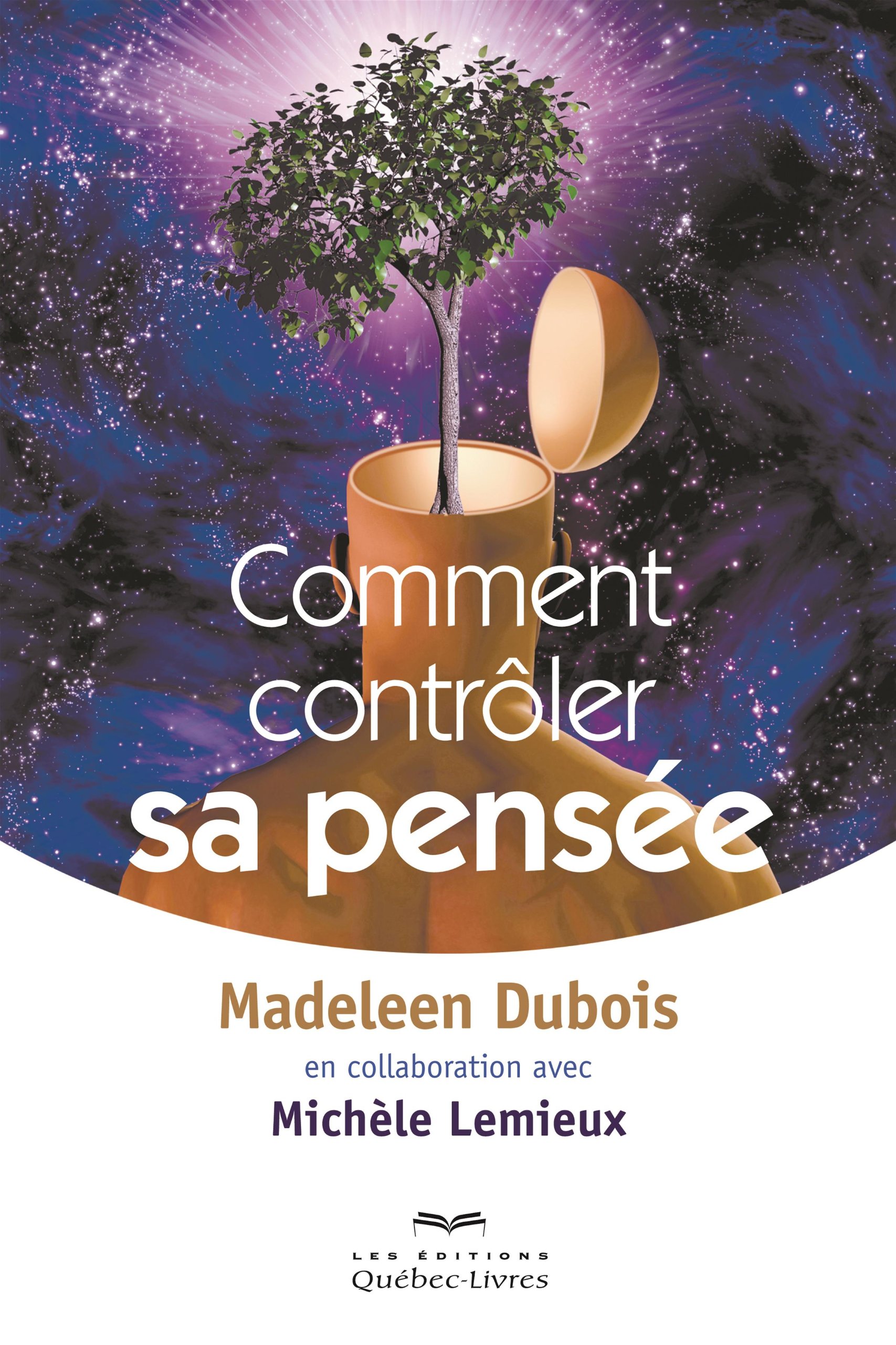Comment contrôler sa pensée DuBois, Madeleen and Lemieux, Michèle