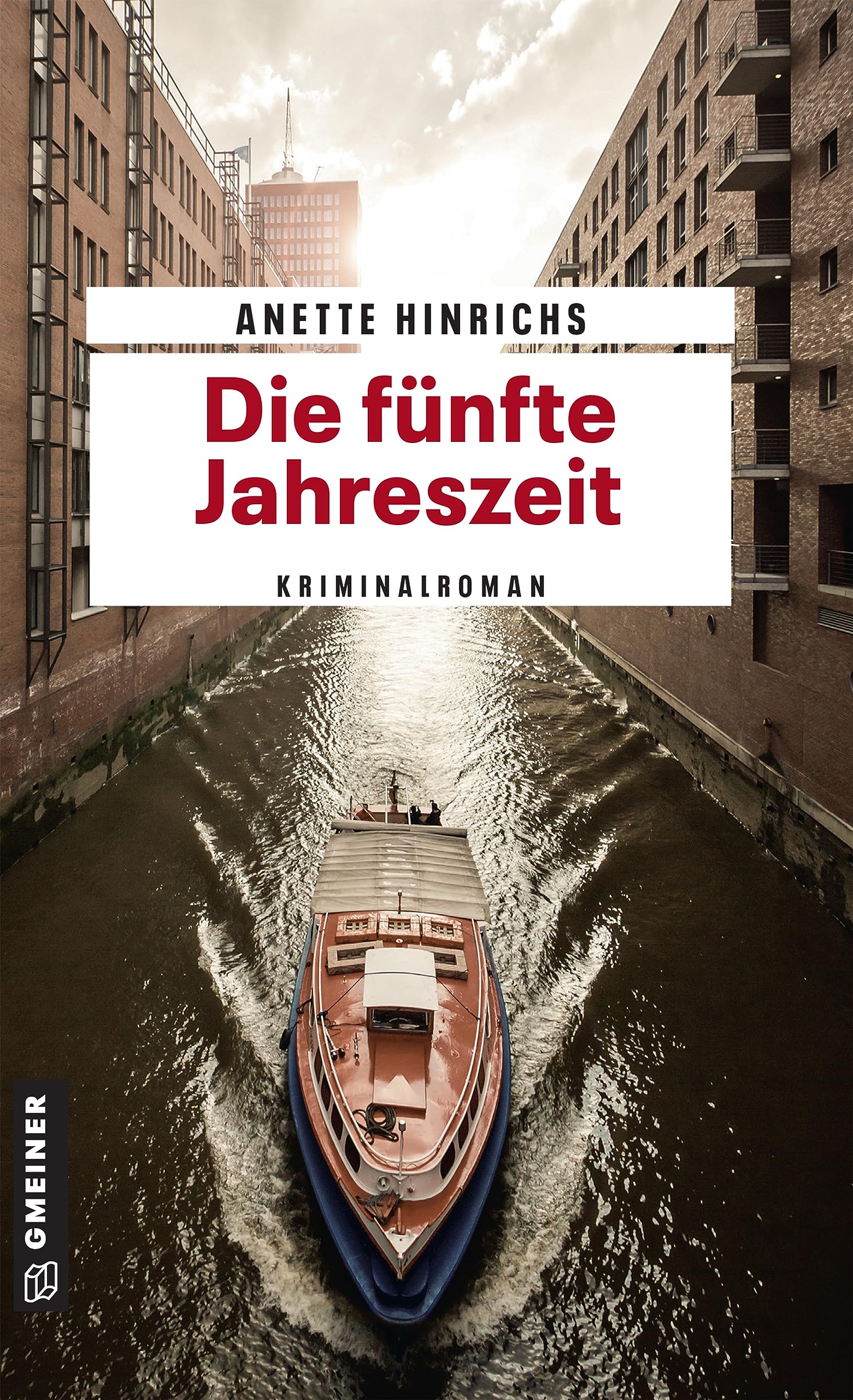 Die fünfte Jahreszeit: Kriminalroman