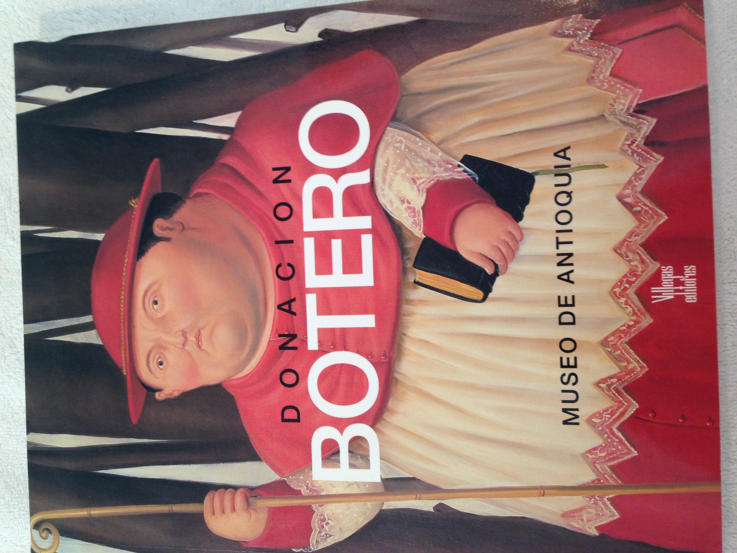 【DONACION BOTERO】 Museo de Antioquia 洋書 Amazon.co.jp: Donacion Botero. Museo De Antioquia. 2000. Paper