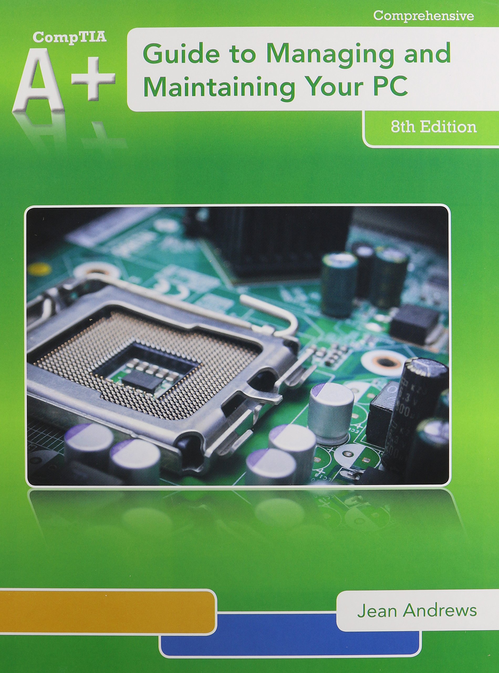 A+ Guide to Managing and Maintaining Your PC: Comprehensive Bundle [With Lab Manual and Coursemate]