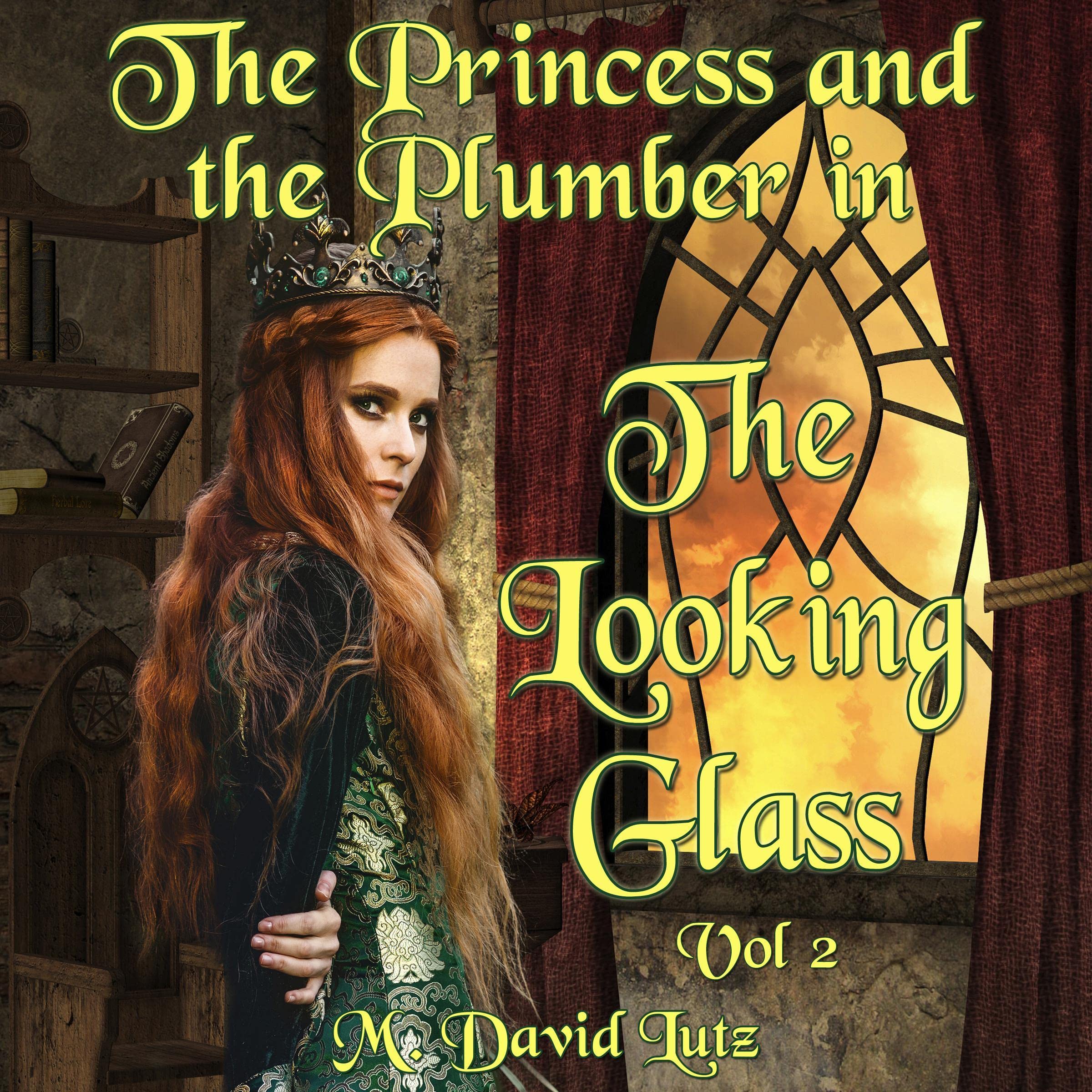 Cover art for The Princess and the Plumber: In the Looking Glass