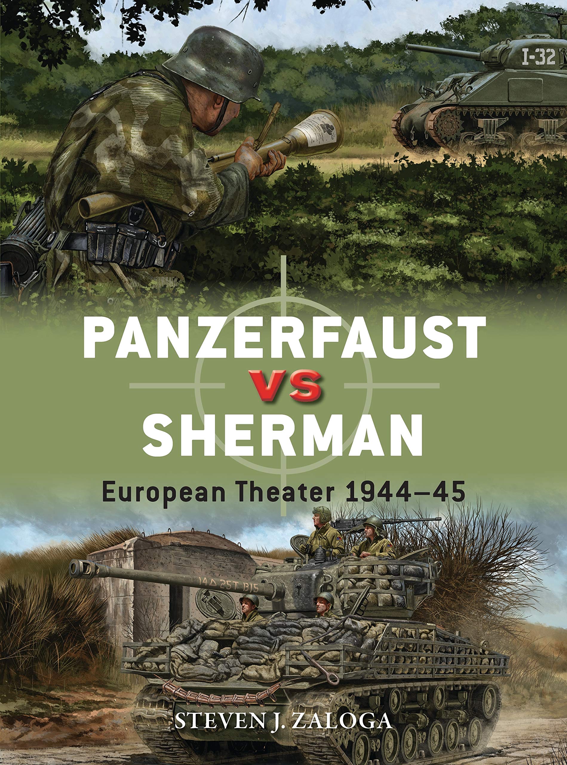 Panzerfaust vs Sherman: European Theater 1944–45: 99 (Duel)