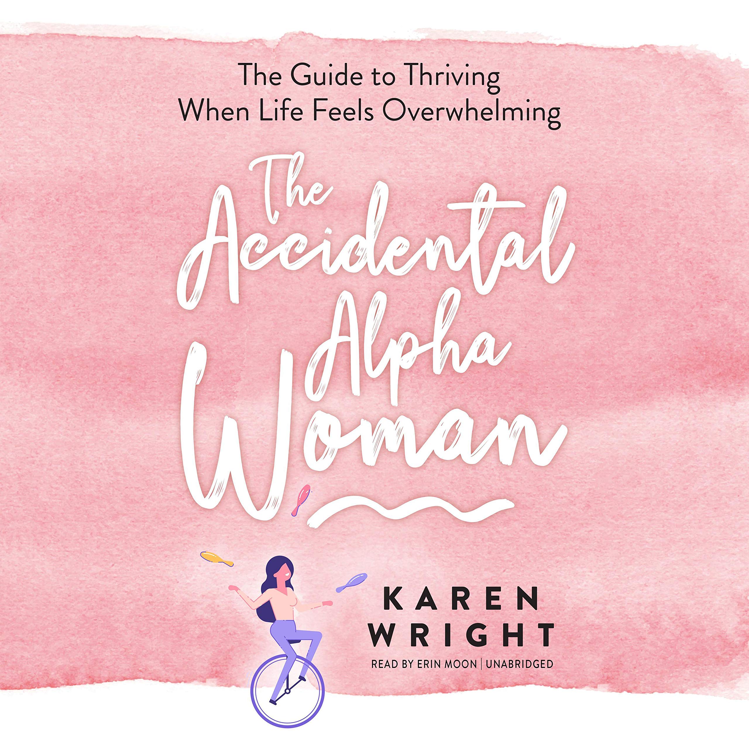 The Accidental Alpha Woman