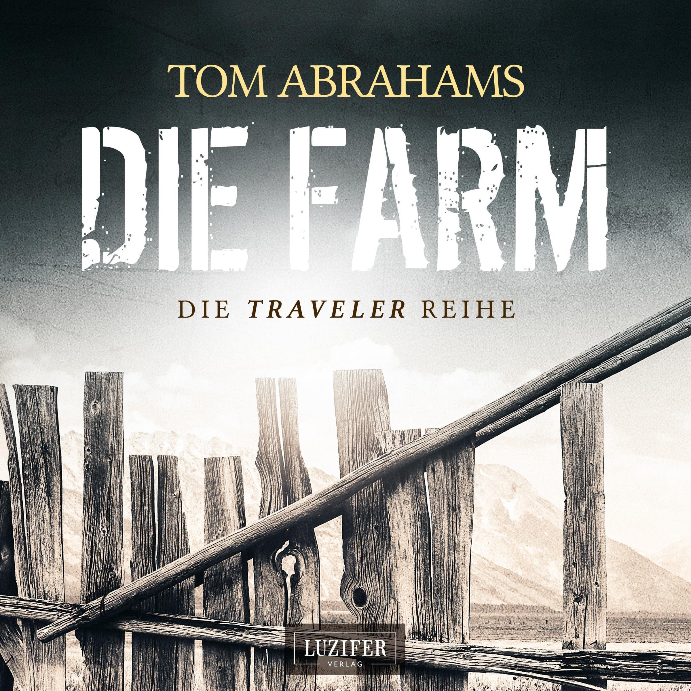 Cover art for Die FARM (Traveler 1)