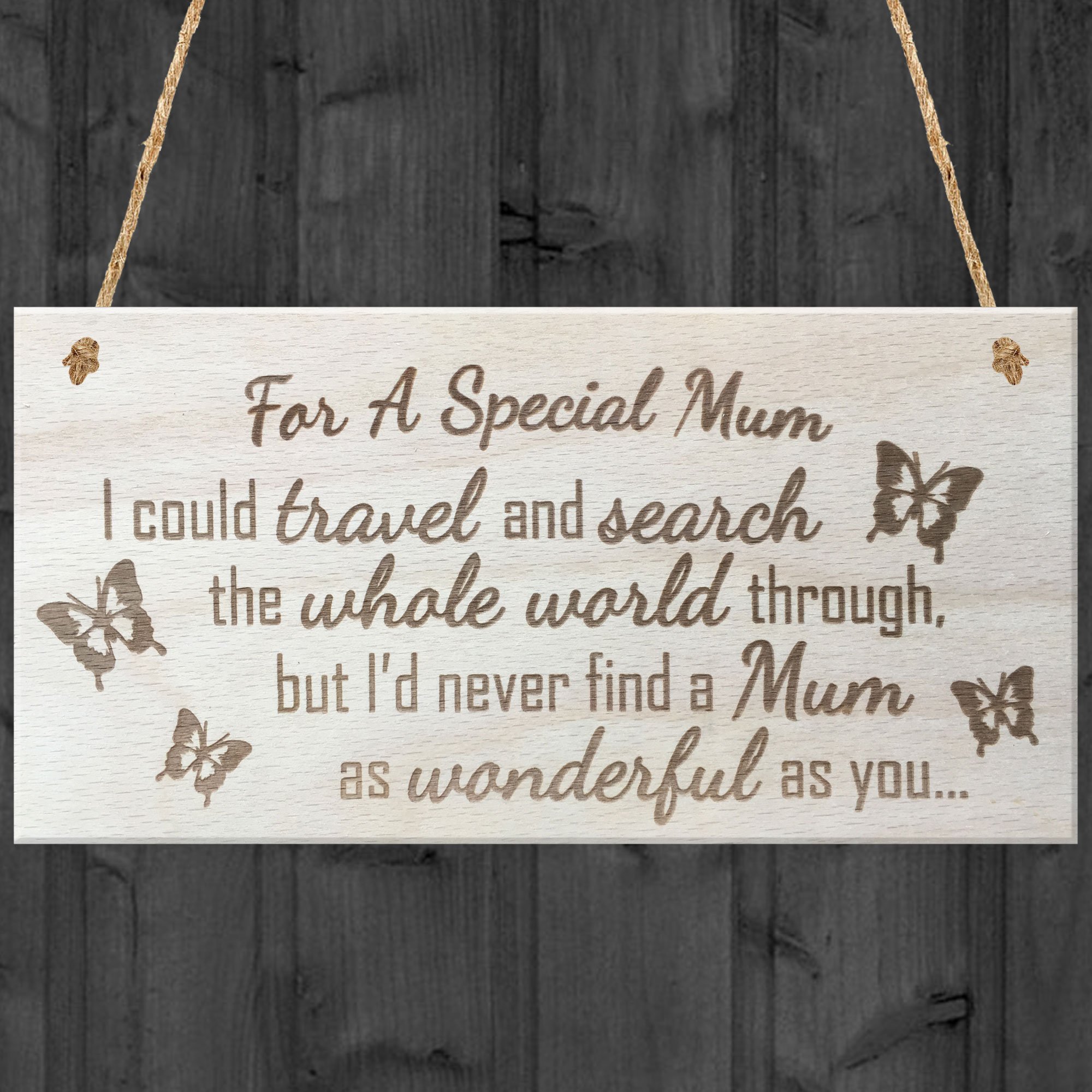 Red Ocean For A Special Mum I Could Travel And Search The Whole World Through But I'd Never Find A Mum As Wonderful As You Wooden Hanging Plaque Love Mothers Day Gift