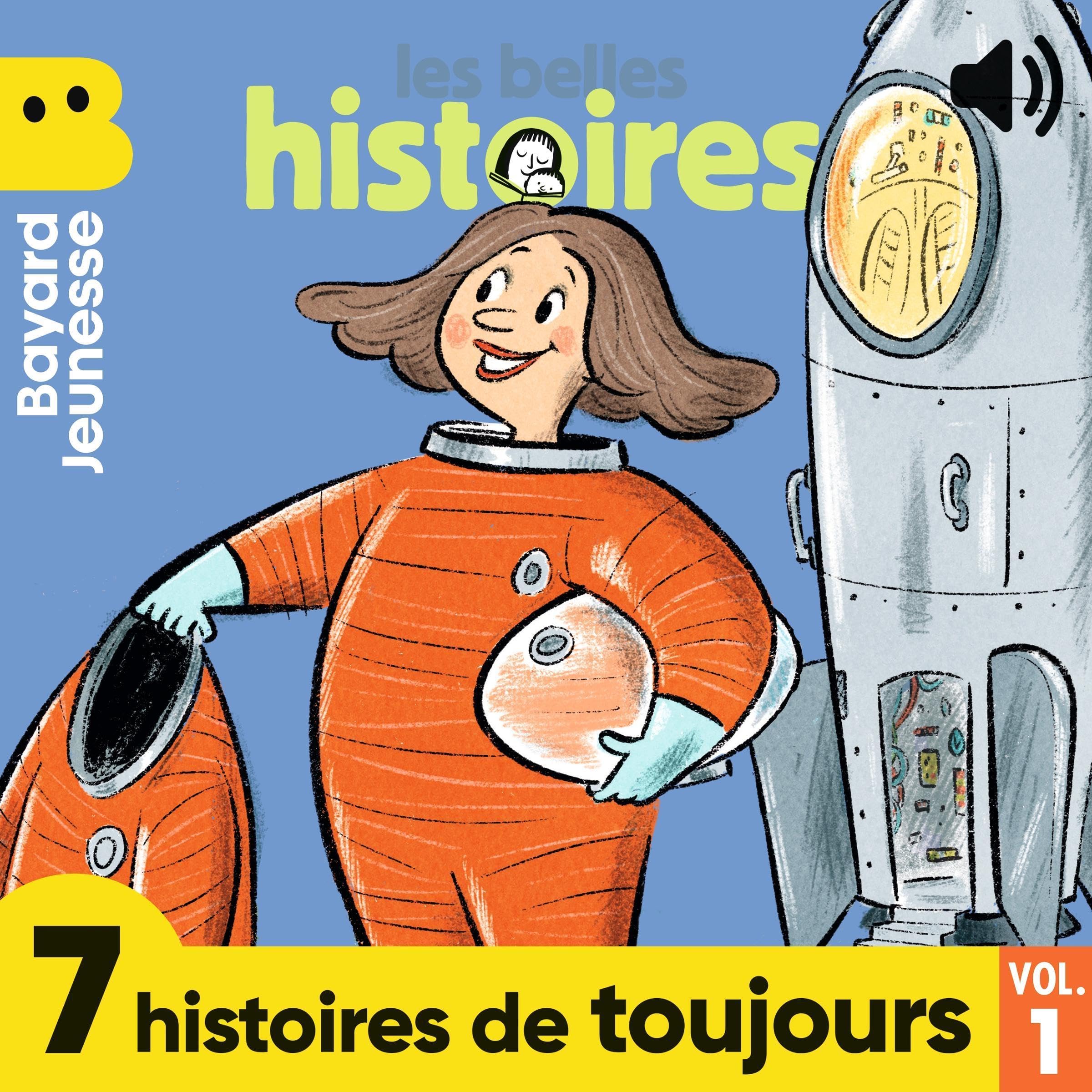 Cover art for Les Belles Histoires, 7 histoires de toujours, Vol. 1