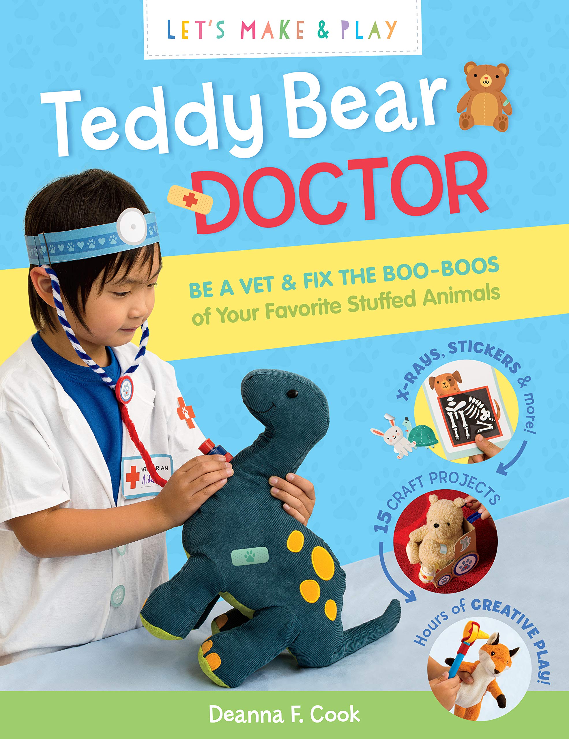 Teddy Bear Doctor: A Let's Make \u0026 Play 