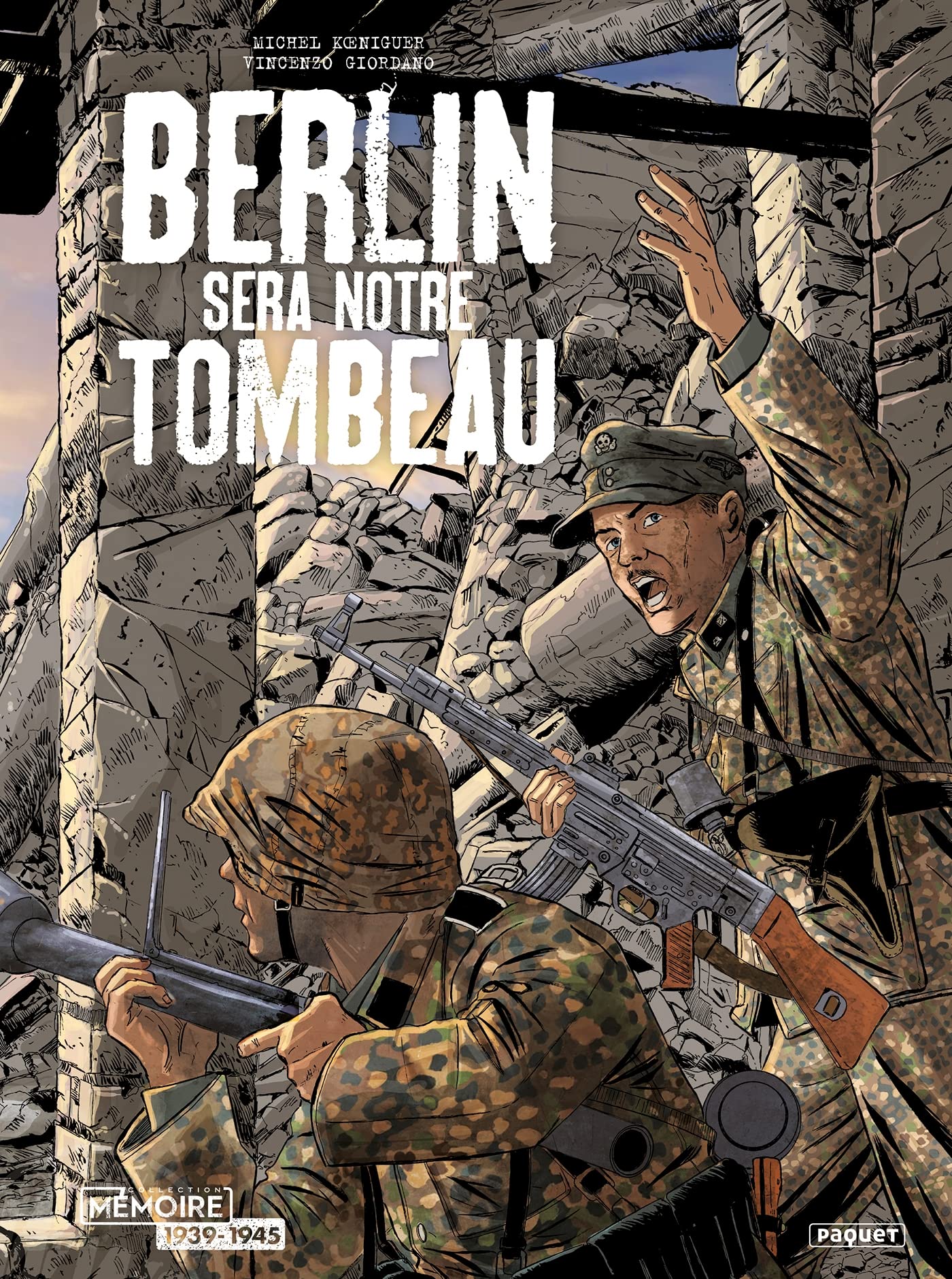 BERLIN SERA NOTRE TOMBEAU INTEGRALE: Intégrale