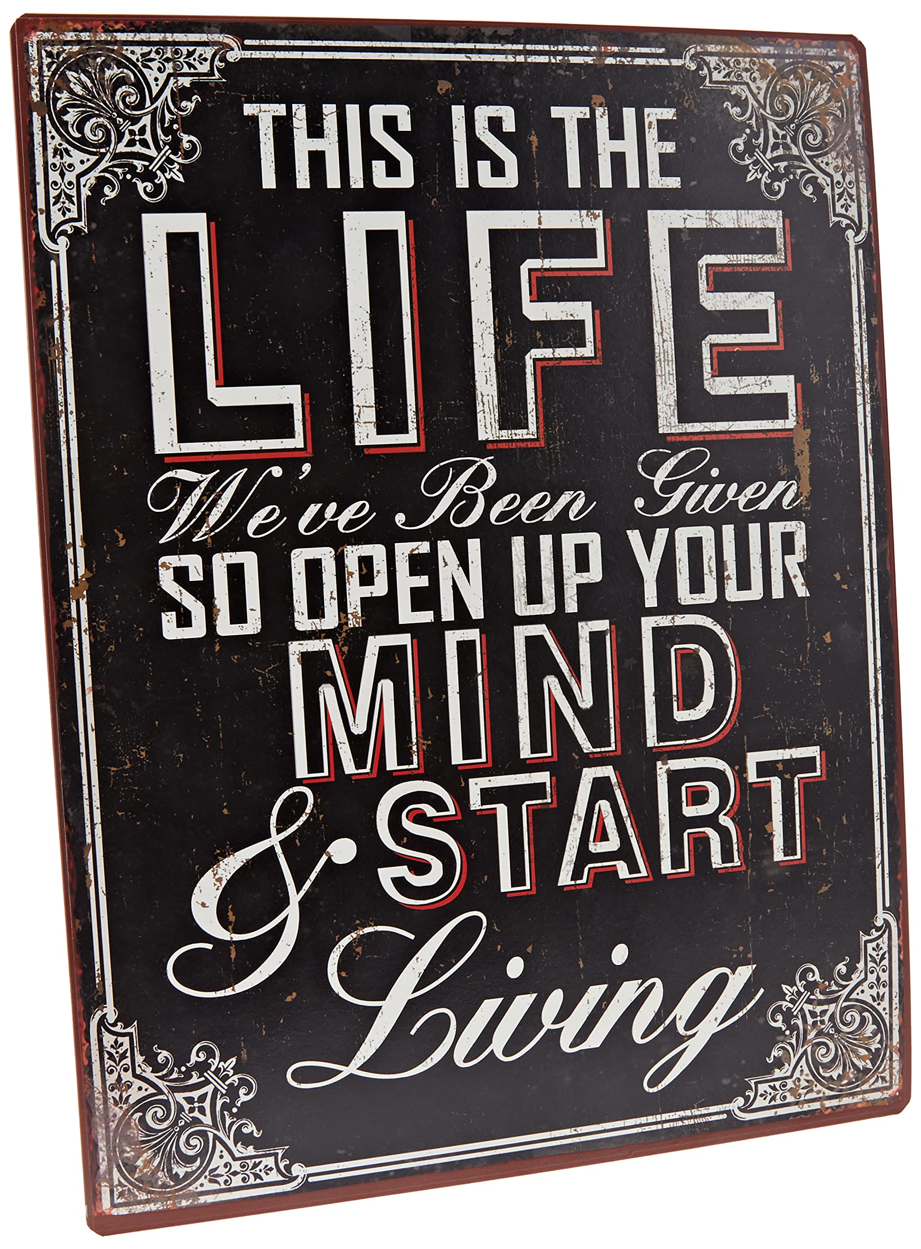 Sign - This is the life you've been given…