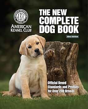 The Complete Dog Book /アメリカンケンネルクラブ公式出版 Amazon | The New Complete Dog Book | American Kennel Club