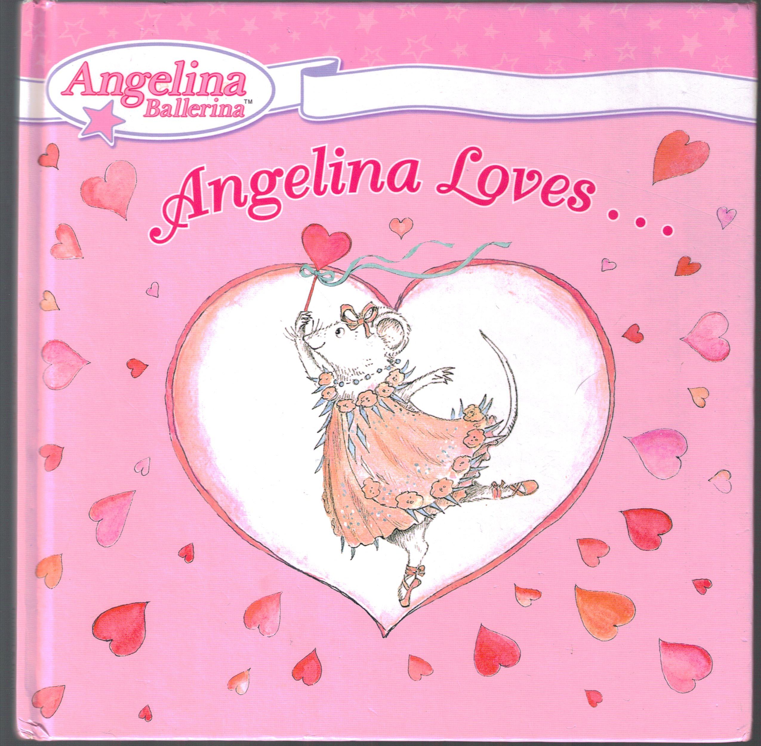 Cover of Angelina Loves... (Angelina Ballerina)