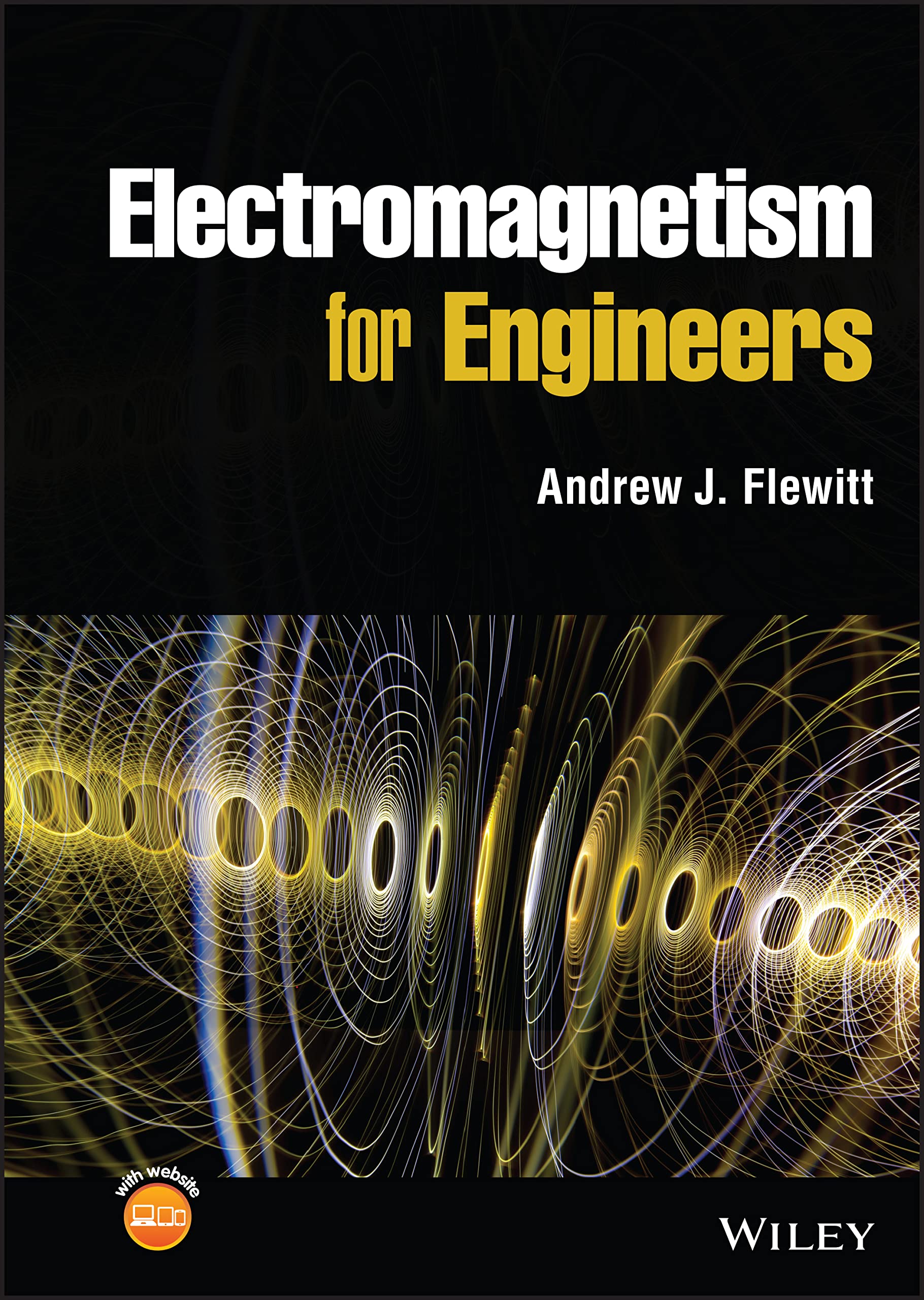 Electromagnetism for Engineers Flewitt Hardback Wiley–Blackwell 9781119406167
