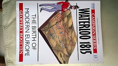 Campaign 015 - Waterloo 1815 - the Birth of Modern Europe