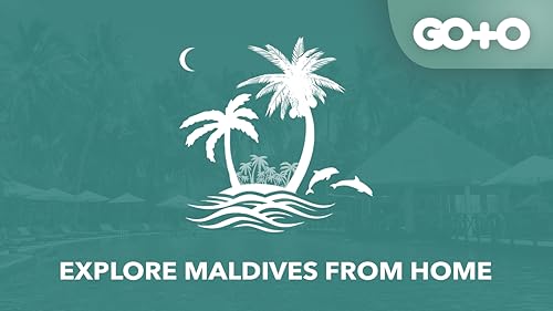 Maldives Visual Travel Guide for Fire TV - Explore from Home