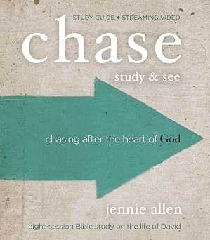 Chase Bible Study Guide plus Streaming Video, Updated Edition Chasing After the Heart of God
