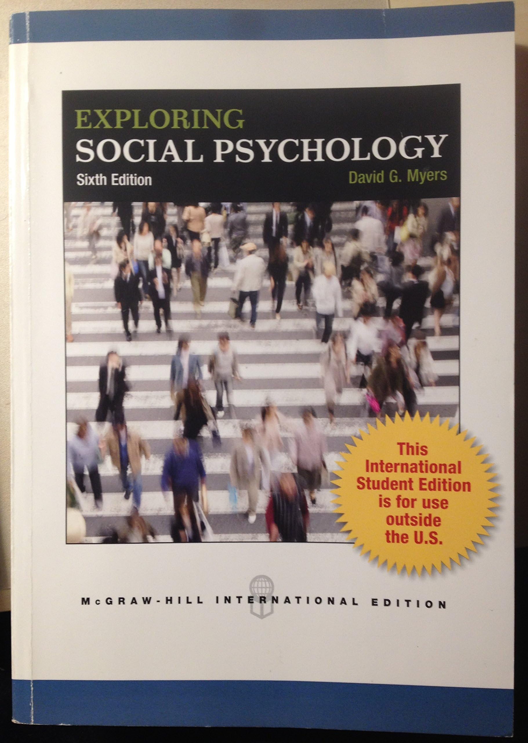 Exploring Social Psychology, 6th Edition