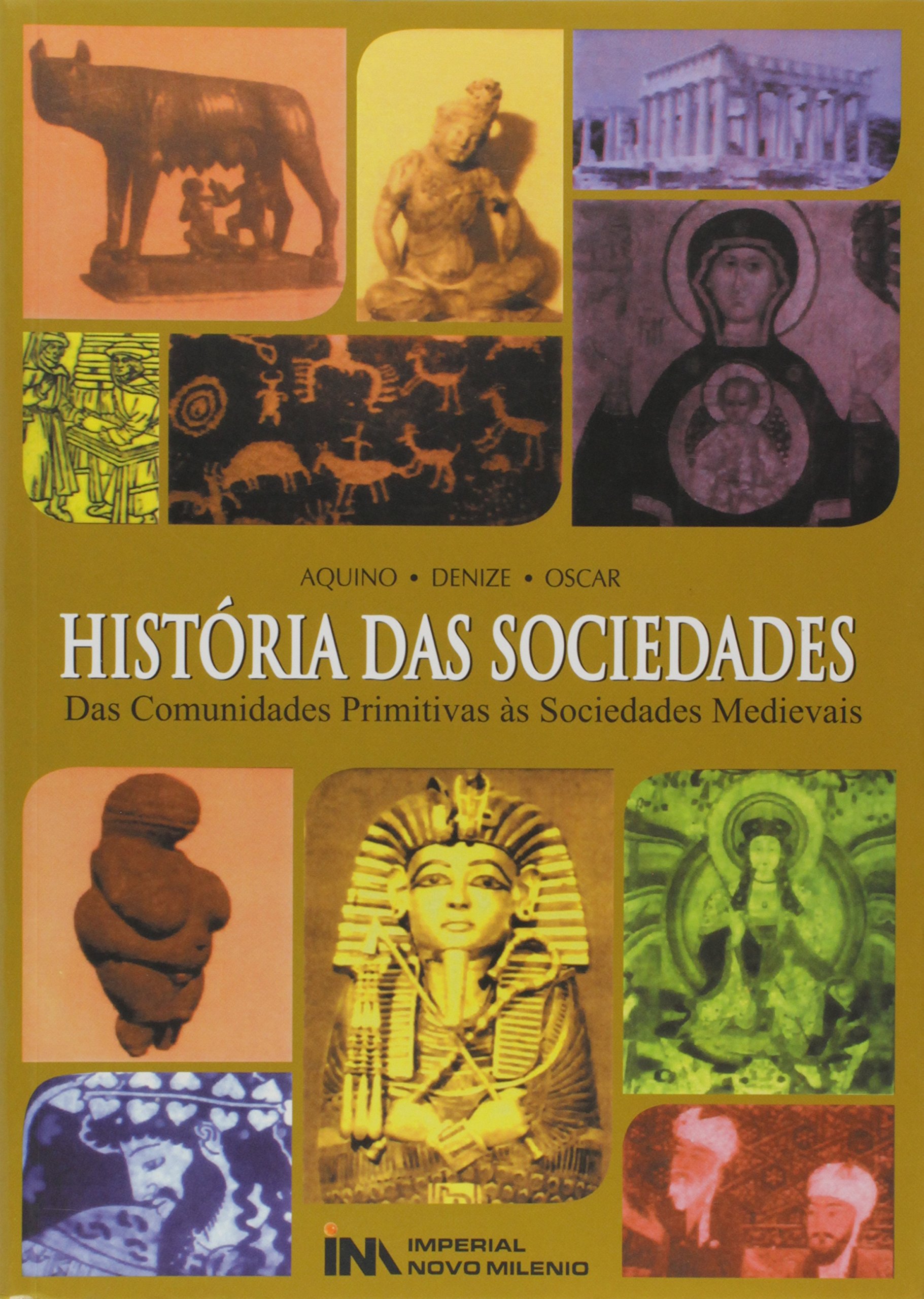 Historia Das Sociedades - Das Comunidades Primitivas As Sociedades