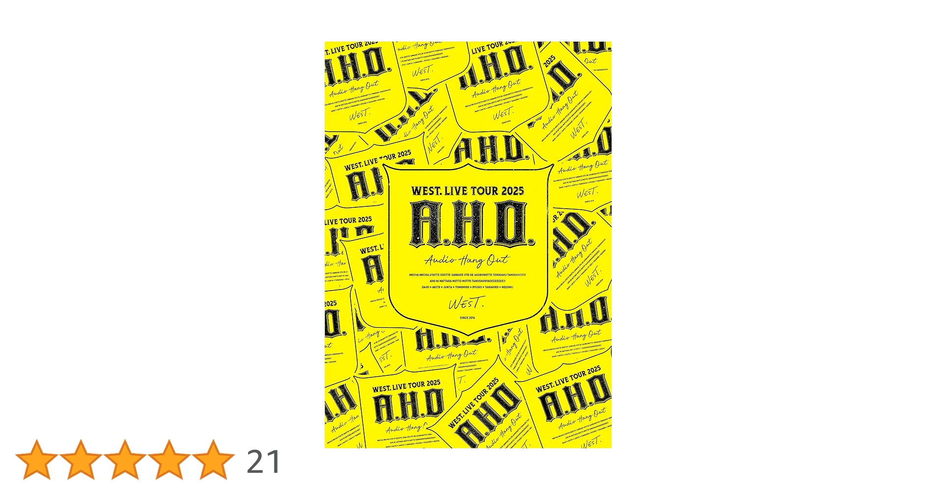 WEST.LIVE TOUR 2025 A.H.O. 初回盤 通常盤 DVD