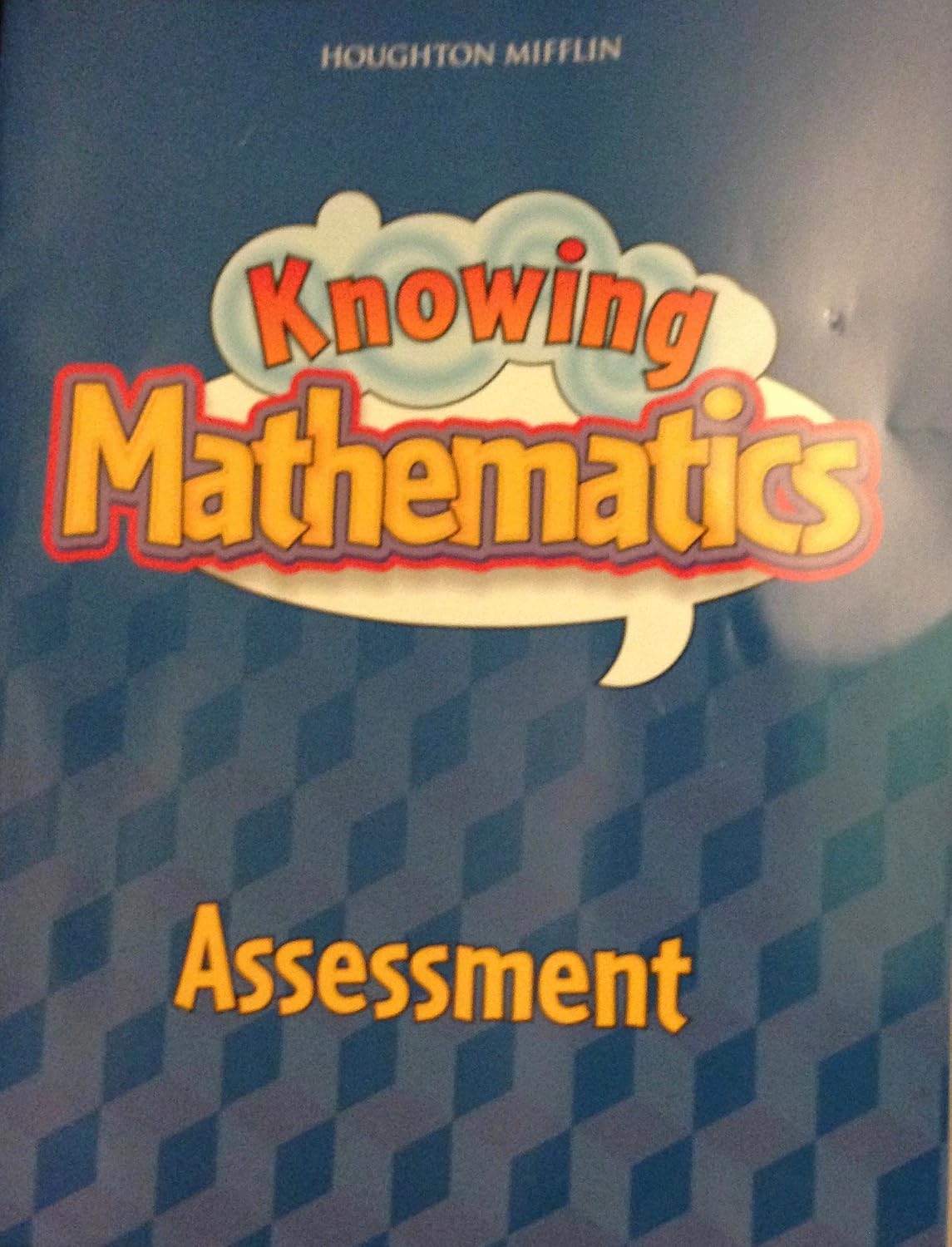 Houghton Mifflin Knowing Math: Assessment Level 4: Houghton Mifflin ...