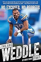 No Excuses, No Regrets: The Eric Weddle Story