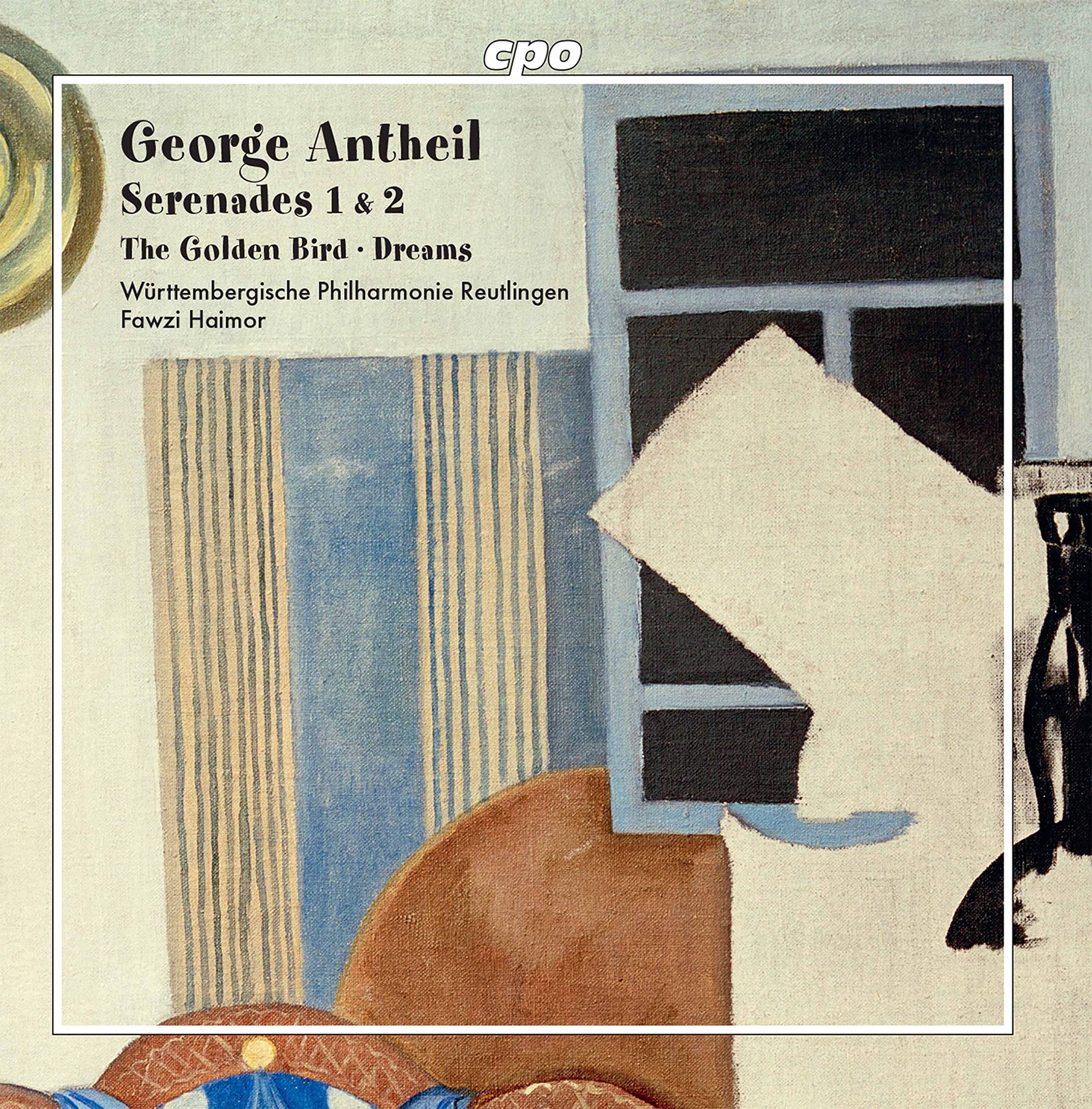 George Antheil: Serenades 1 & 2  The Golden Bird, Dreams CD 2019
