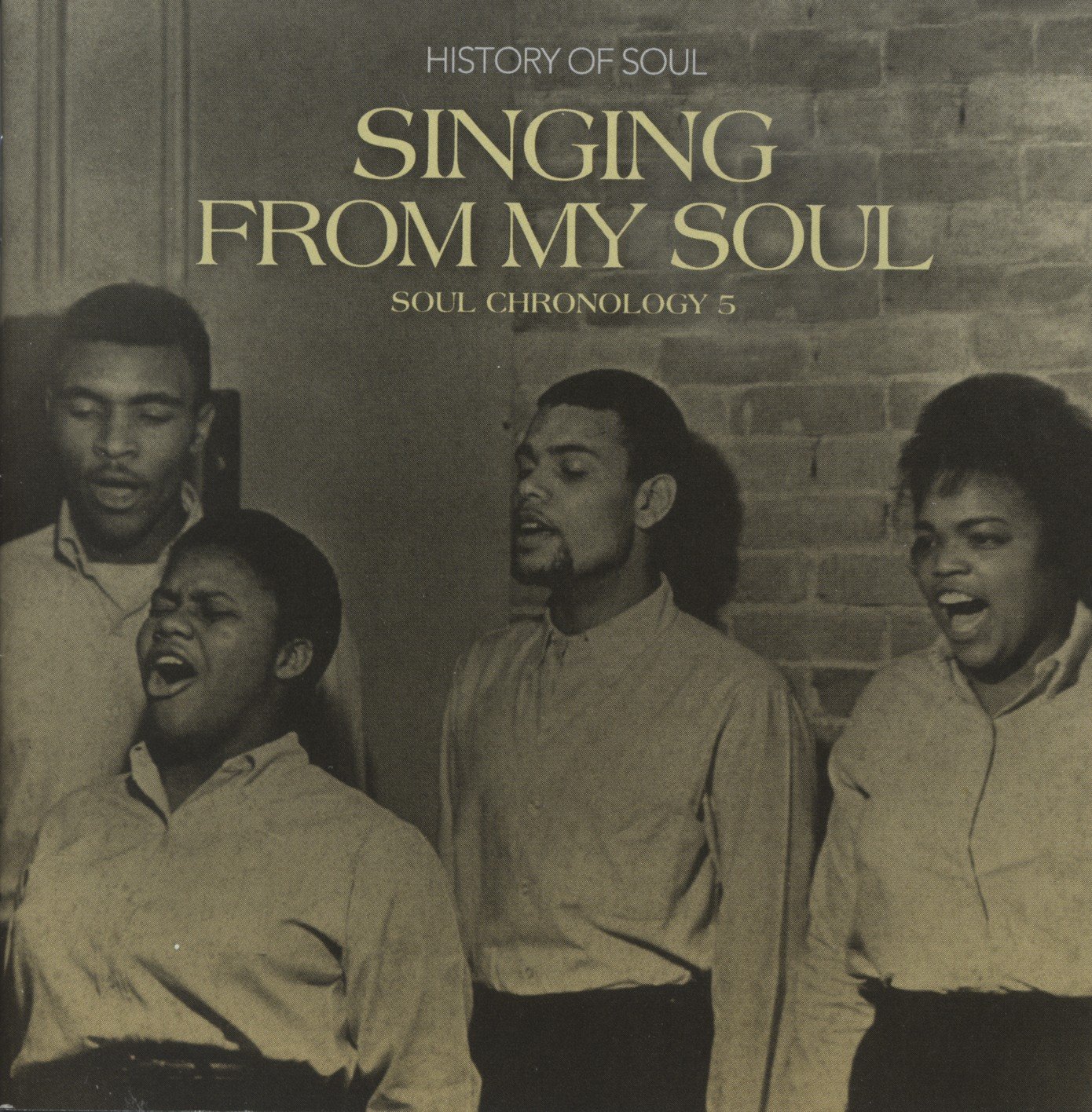 Singing From My Soul : Soul Chronology 5