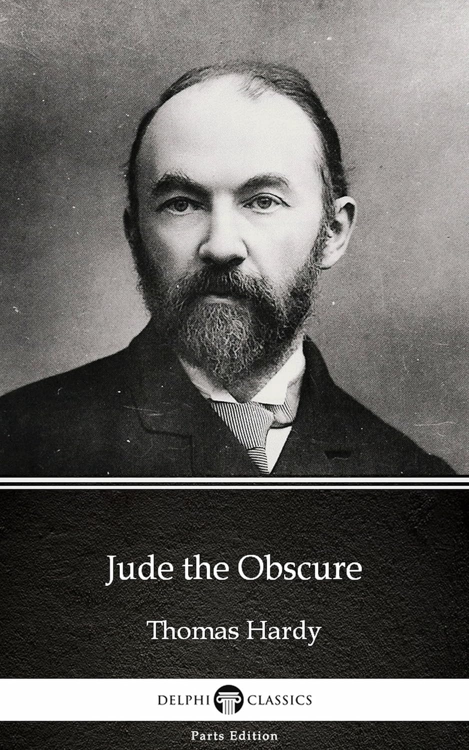 Jude the Obscure by Thomas Hardy - Delphi Classics (Illustrated) (Delphi Parts Edition (Thomas Hardy) Book 16)      Kindle Edition
