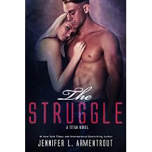 The Struggle A Titan Novel