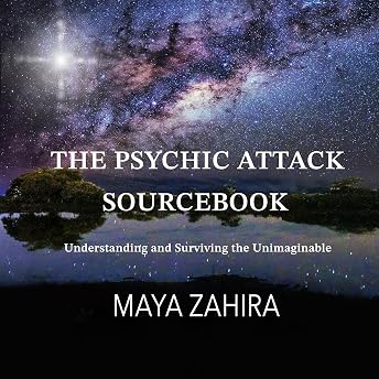 The Psychic Attack Sourcebook Audiobook by Maya Zahira episode artwork