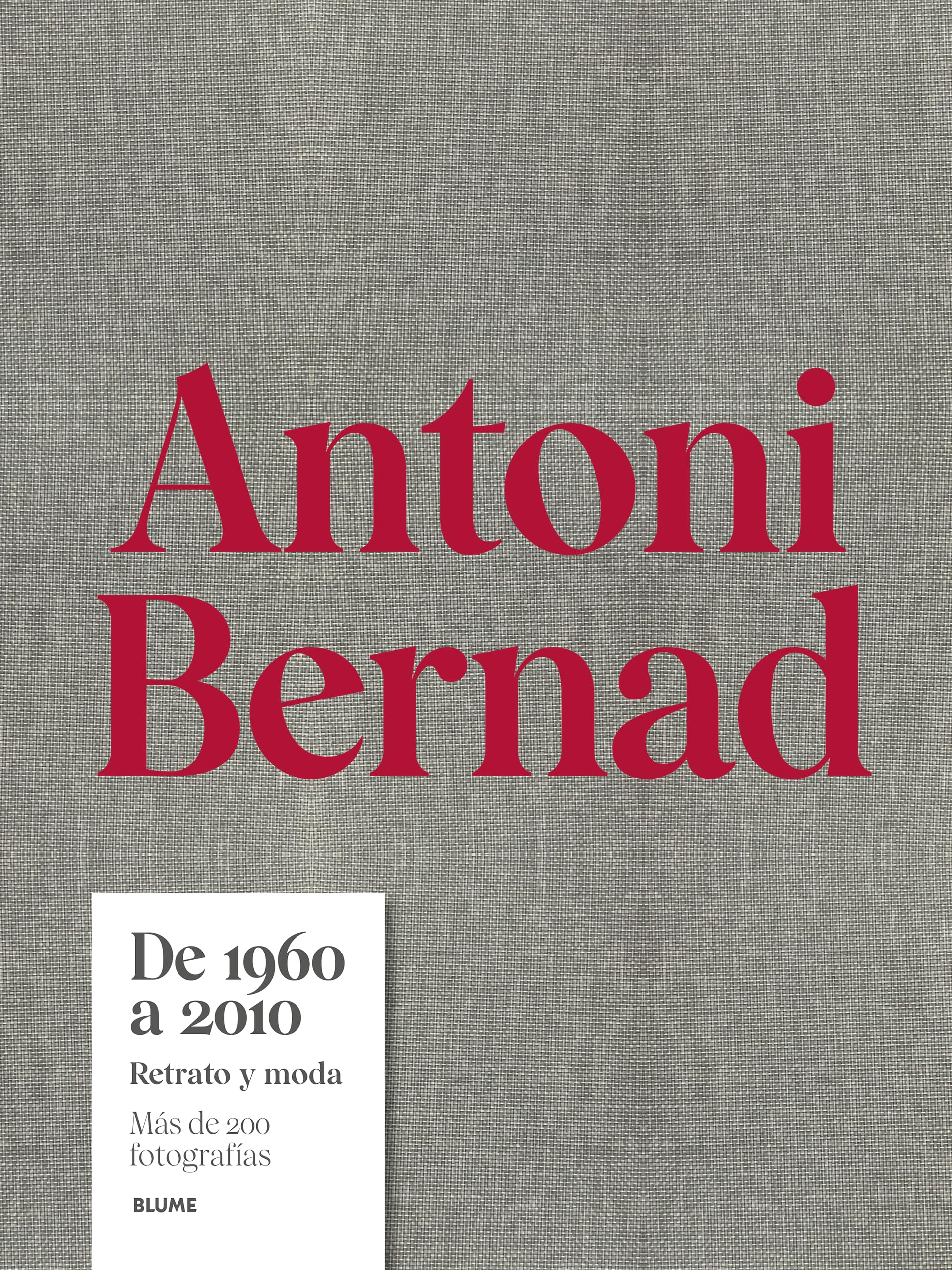 Antoni Bernad De 1960 a 2010 - Idée Cadeau Idéale pour Passionnés d'Art