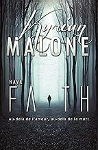 Download Have Faith | Roman lesbien (Romans Lesbiens par Kyrian Malone) PDF