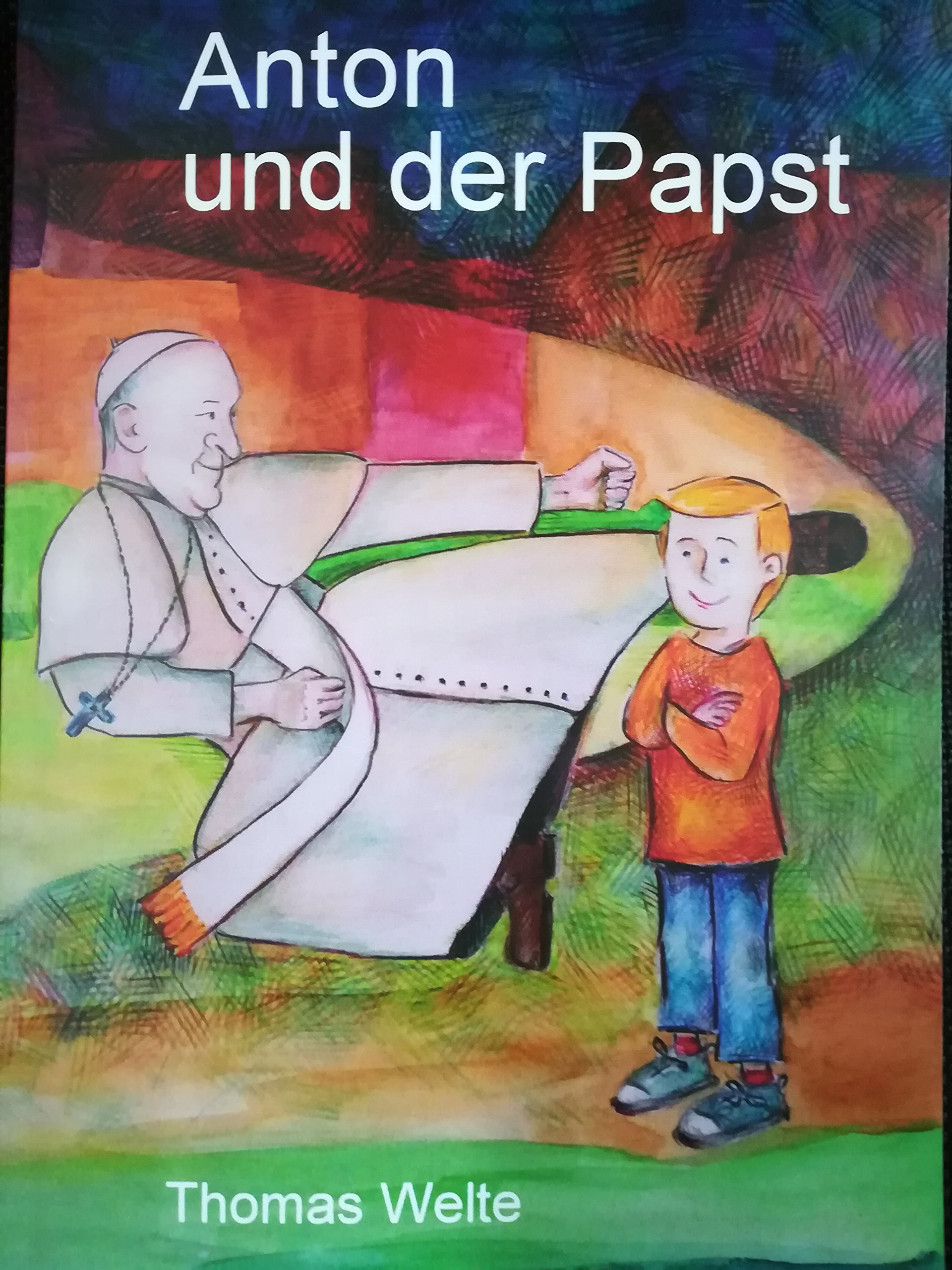 Anton und der Papst (German Edition)
