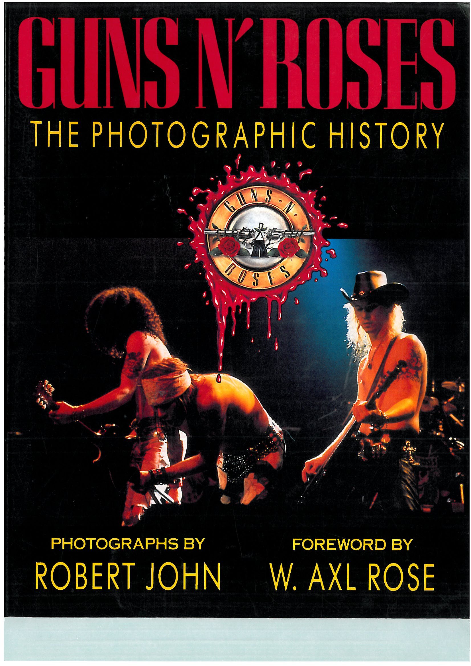 Guns n' Roses: The Photographic History