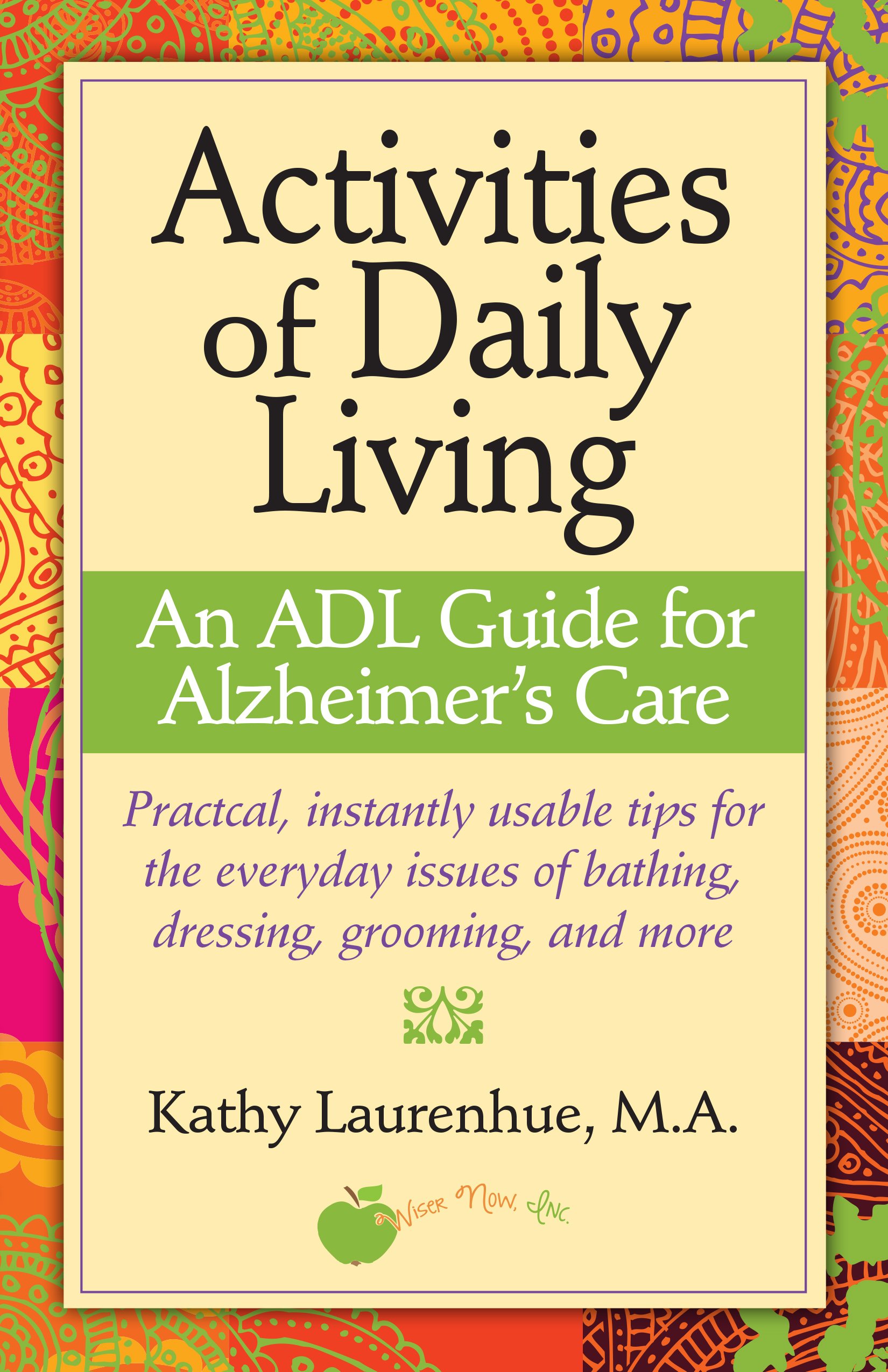 Buy Activities of Daily Living an ADL Guide for Alzheimer's Care