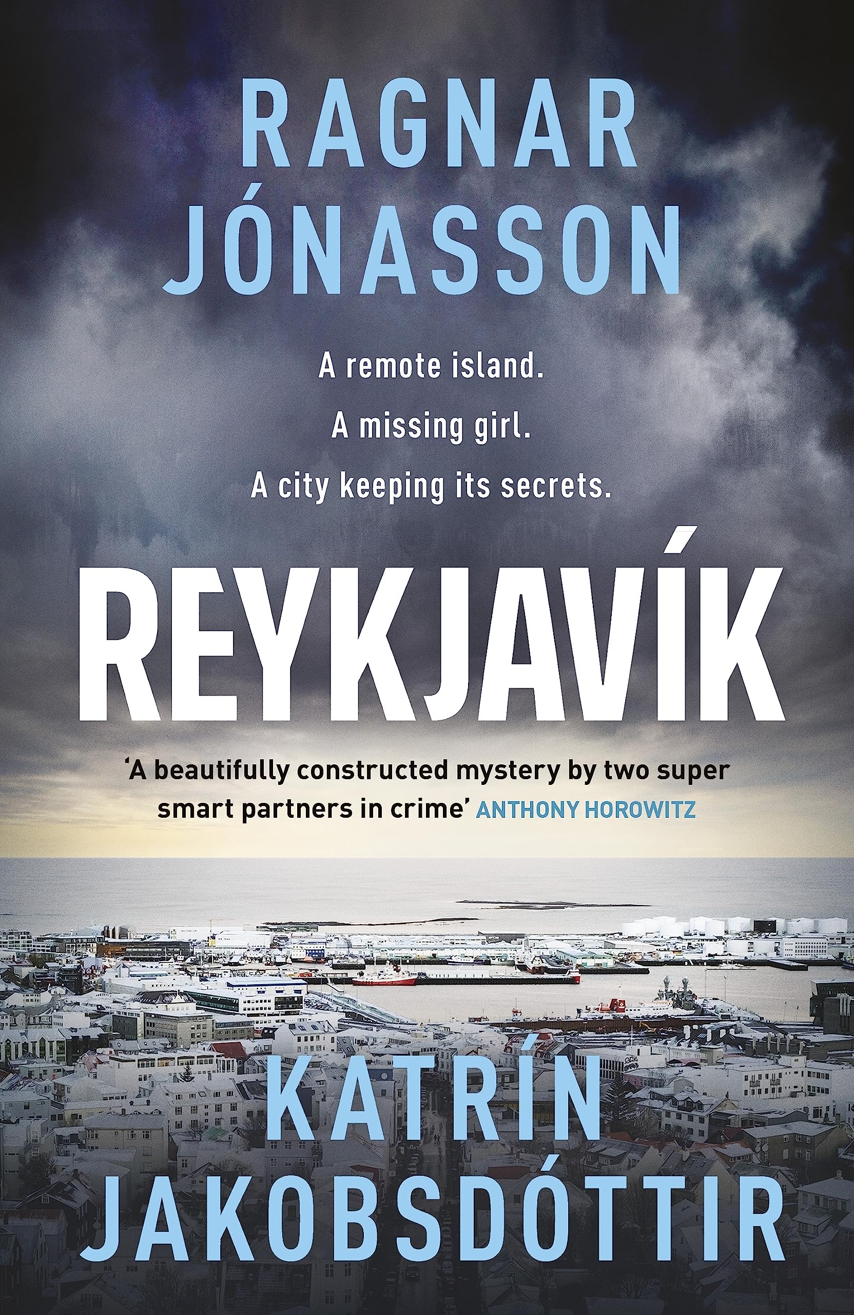 Reykjavík: An ice-cold mystery from Ragnar Jónasson and Icelandic PrimeMinister Katrín Jakobsdóttir