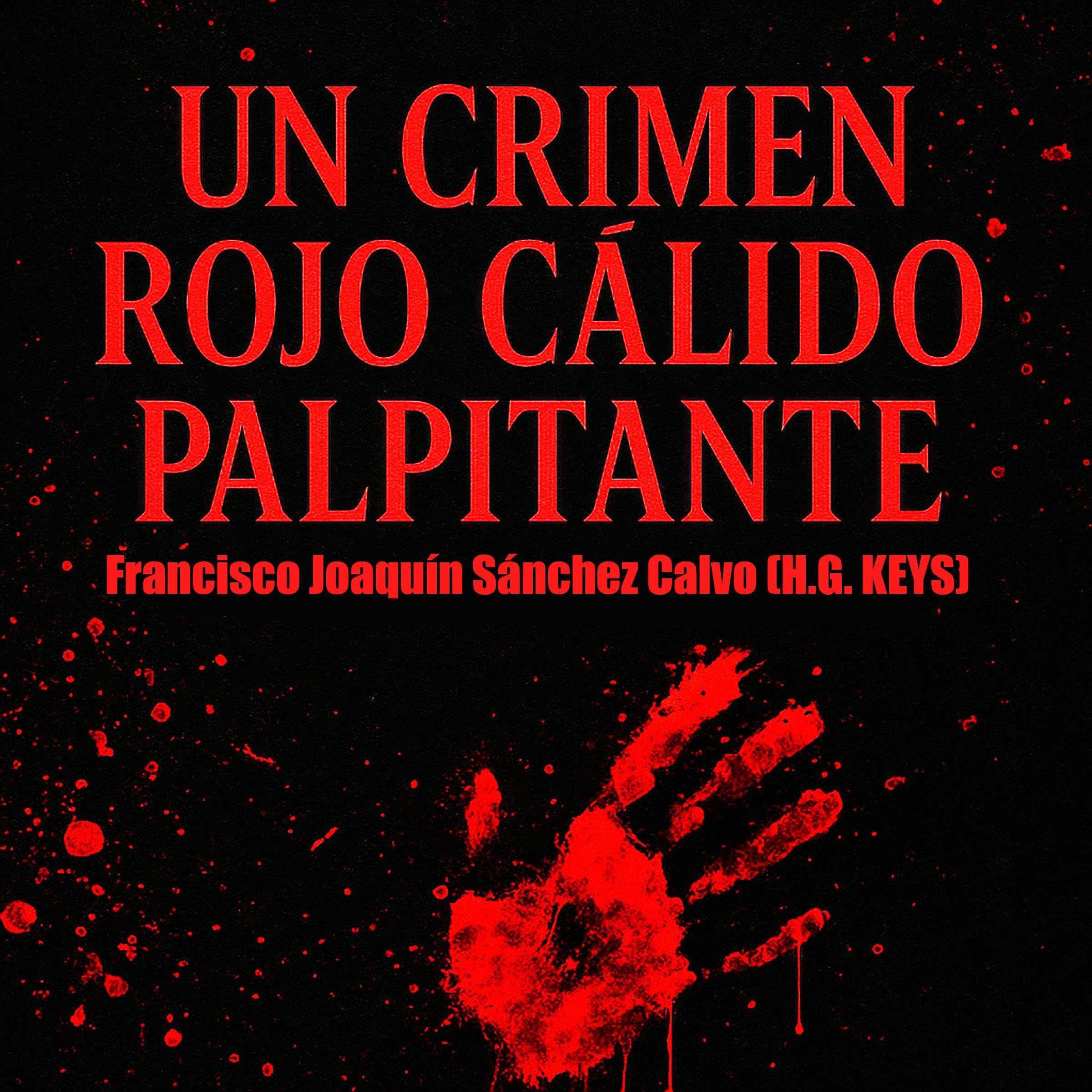 Un Crimen Rojo Cálido Palpitante