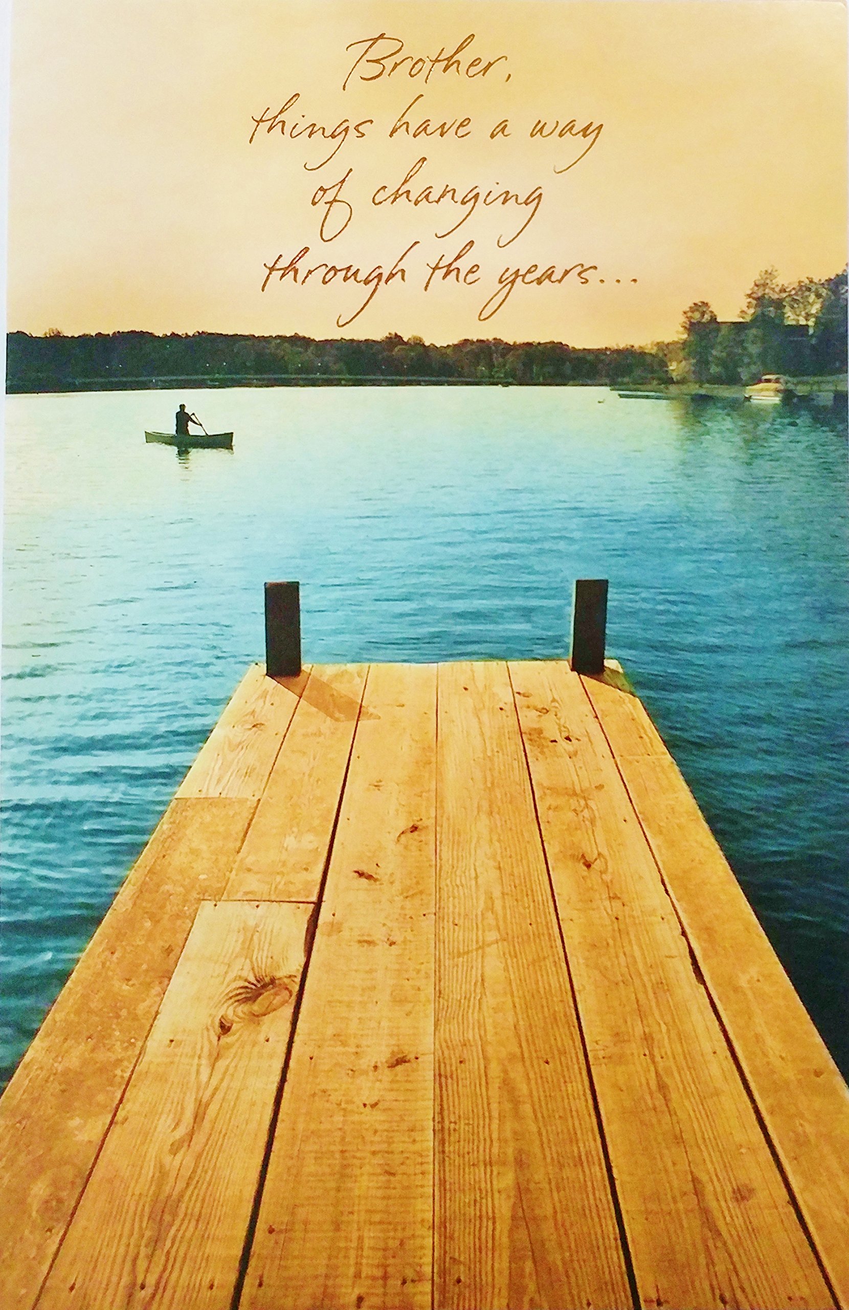 No matter what - You'll always be the same Special Brother who means so much to me - Happy Birthday Greeting Card