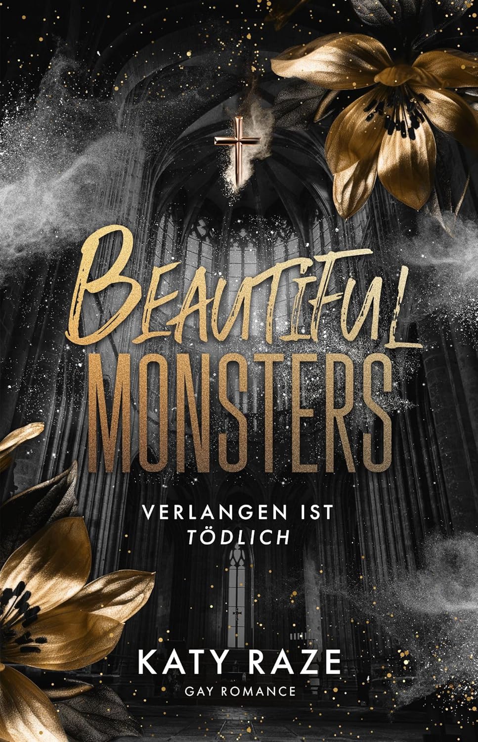Beautiful Monsters: Verlangen ist tödlich