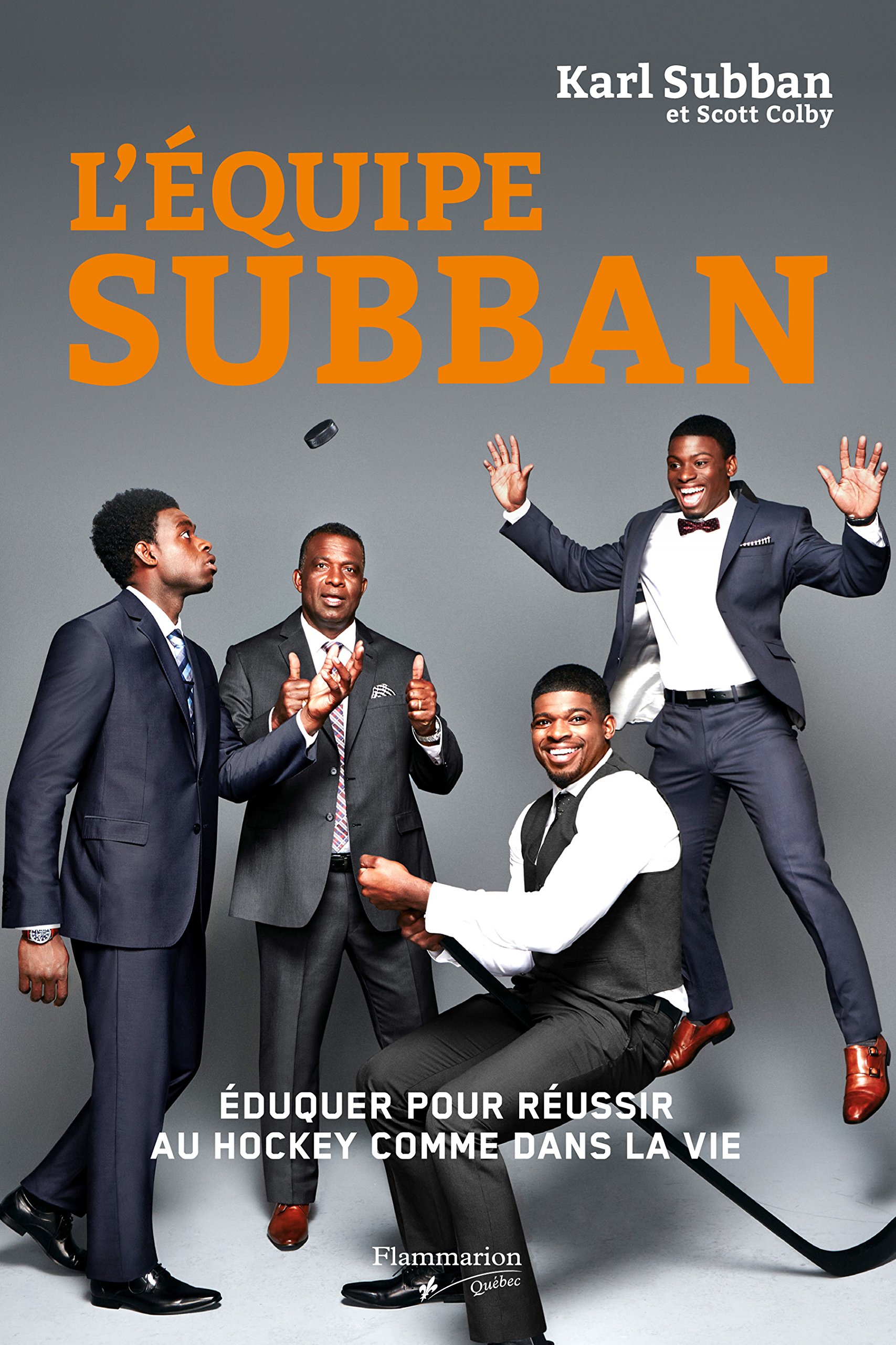 ÉQUIPE SUBBAN (L') [Paperback] SUBBAN,KARL and COLBY,SCOTT