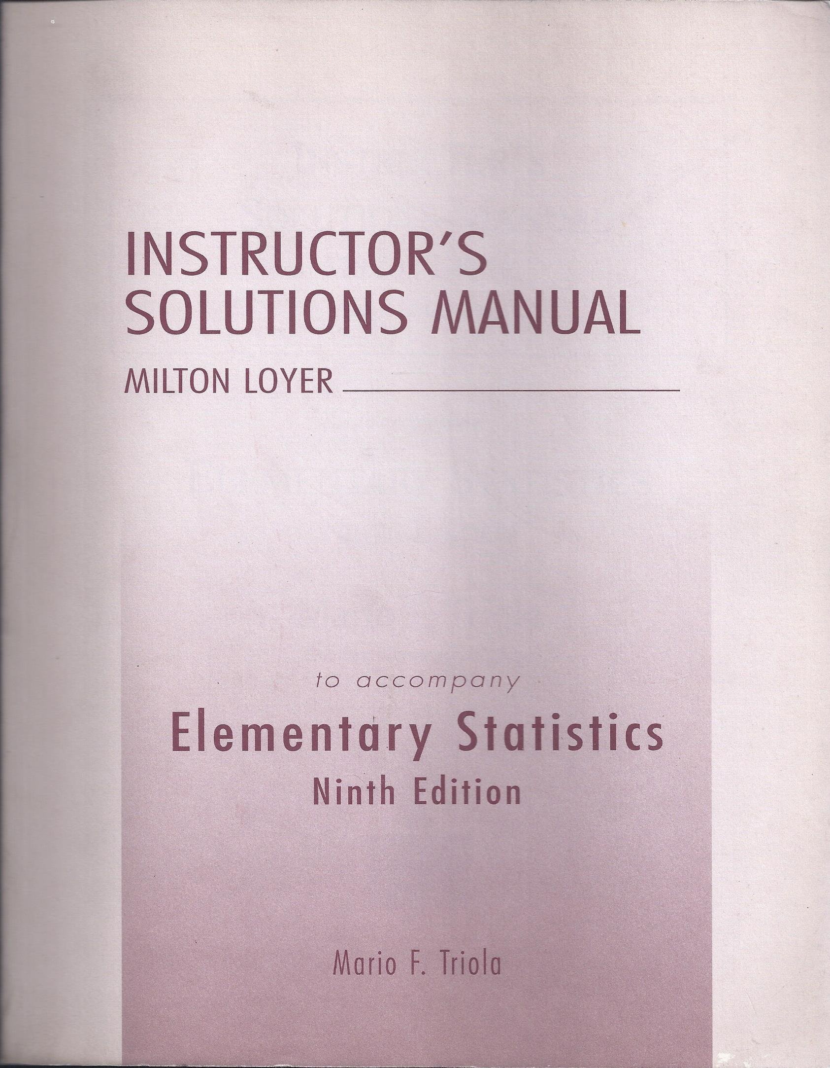 Instructor's Solutions Manual to Accompany Elementary Statistics 9th Edition Paperback – January 1, 2004