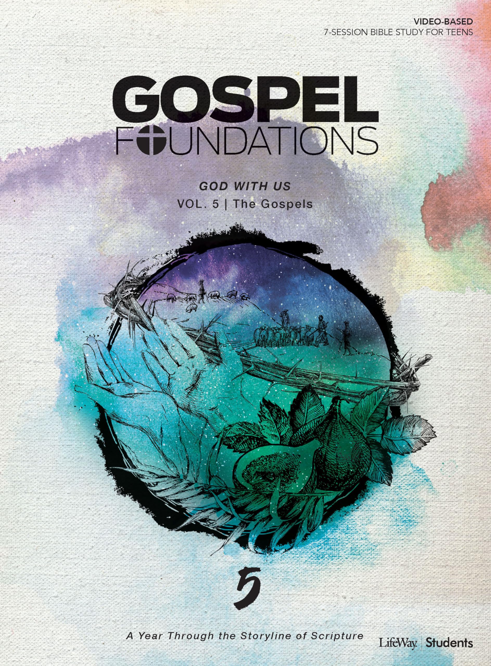 Gospel Foundations for Students: Volume 5 - God with Us: A Year Through the Storyline of Scripture (Volume 5) (Gospel Foundations for Students, 5)