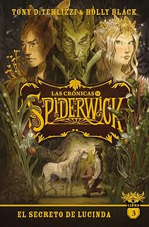 Las Cronicas de Spiderwick 3: El Secreto de Lucinda