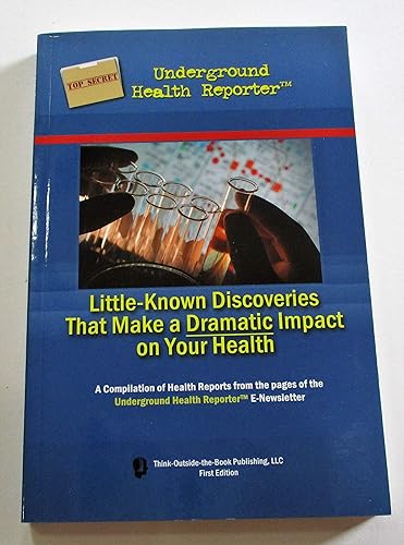 Little-Known Discoveries That Make a Dramatic Impact on Your Health